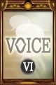 Voice 6